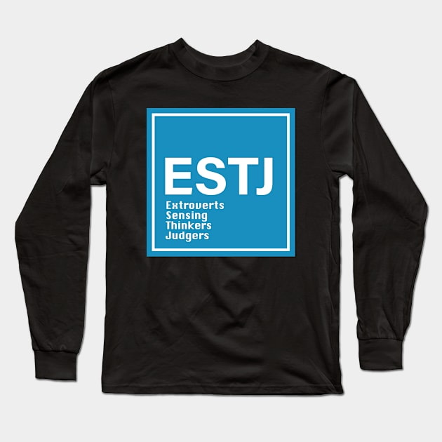 estj, MBTI, Long Sleeve T-Shirt by princessmi-com